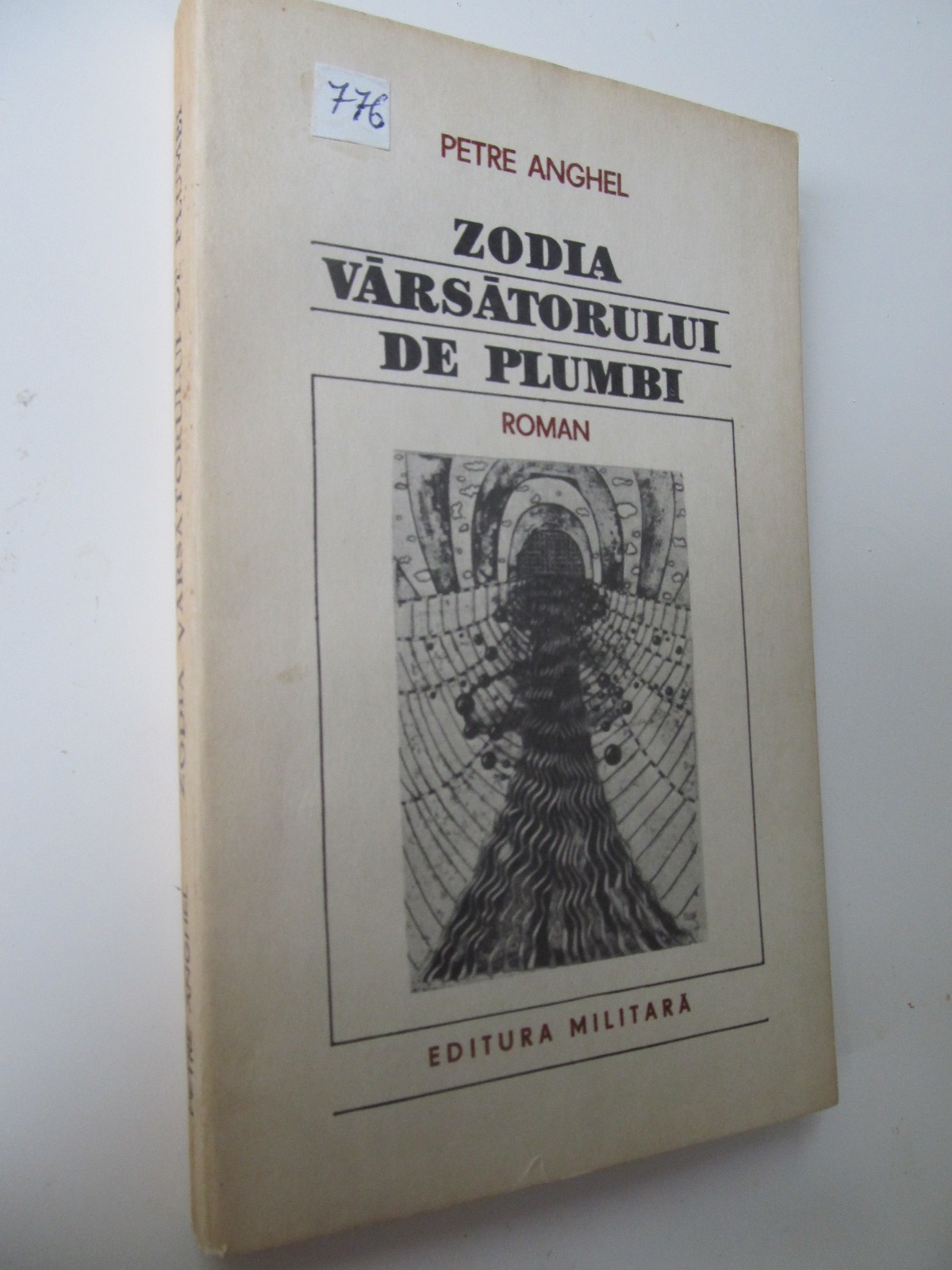 Zodia varsatorului de plumbi - Petre Anghel | Detalii carte