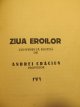 Carte 8 Iunie (Restauratia) - Ziua eroilor - conferinte (2 vol.) - colegate , 1937 - Andrei Craciun