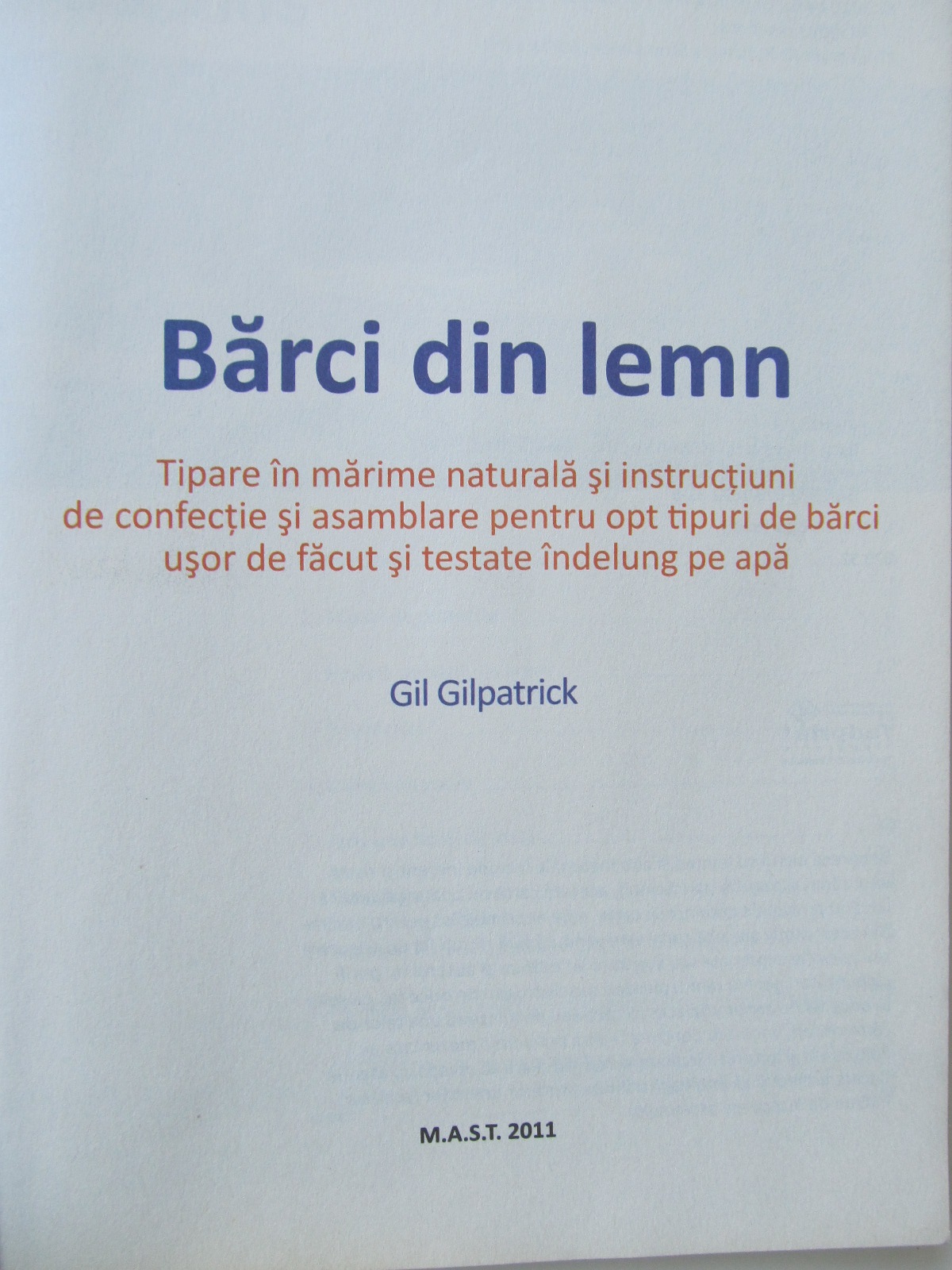 Carte Barci din lemn - instructiuni si desene pentru constructia a opt tipuri diferite de barci din lemn - Gil Gilpatrick