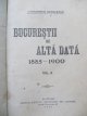Carte Bucurestii de altadata (4 vol.) (editie princeps) , 1927 - 1933 - Constantin Bacalbasa