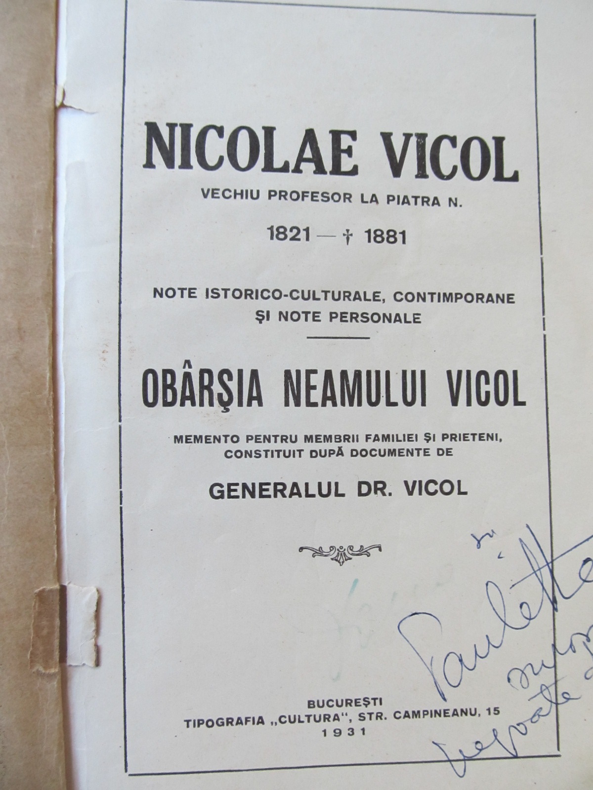 Carte Cartea neamului Vicol isvorat din Sarata Dobrenilor (Neamtu) , 1931 - General Dr. Vicol N.