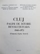 Carte Cluj - Pagini de istorie revolutionara 1848-1971 (Oameni , fapte , locuri) - ***