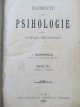 Carte Elemente de psihologie - pentru cursul secundar - Logica (2 vol.) - colegate , 1890 - cotor din piele - I. Gavanescu , Titu Maiorescu