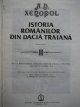 Carte Istoria Romanilor din Dacia Traiana (vol. II) (cu supracoperta) - A. D. Xenopol