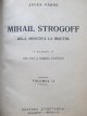 Carte Mihail Strogoff - De la Moscova la Irkutsk 2 vol.) - colegate - Jules Verne