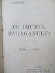 Carte Pe drumul Baraganului , 1913 - Pe Plaiu , 1909 (2 vol. colegate) - C. Sandu Aldea , Ion Ciocarlan