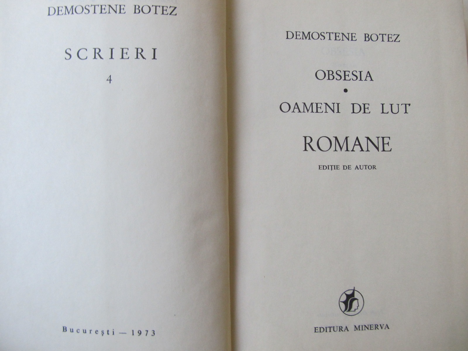 Carte Scrieri (vol. 4) - Obsesia - Oameni de lut - Romane - Demostene Botez