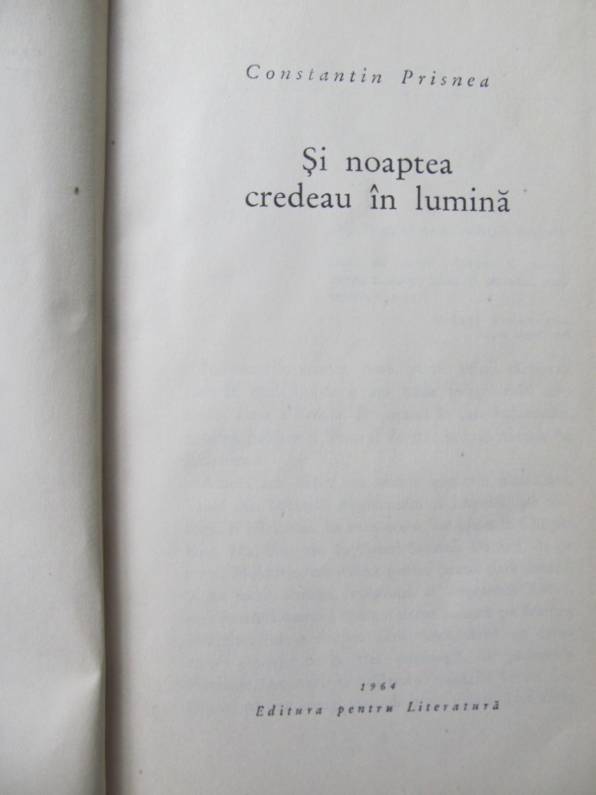 Carte Si noaptea credeau in lumina - Constantin Prisnea