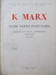 Carte Teorii asupra plusvalorii (Volumul al IV -lea Capitalului) - Karl Marx