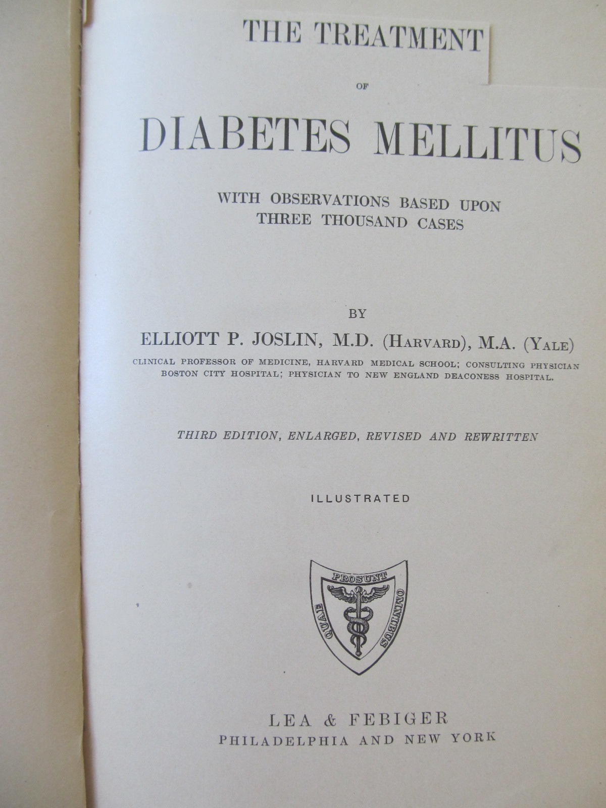 Carte The treatement of Diabetes Mellitus - Elliott P. Joslin