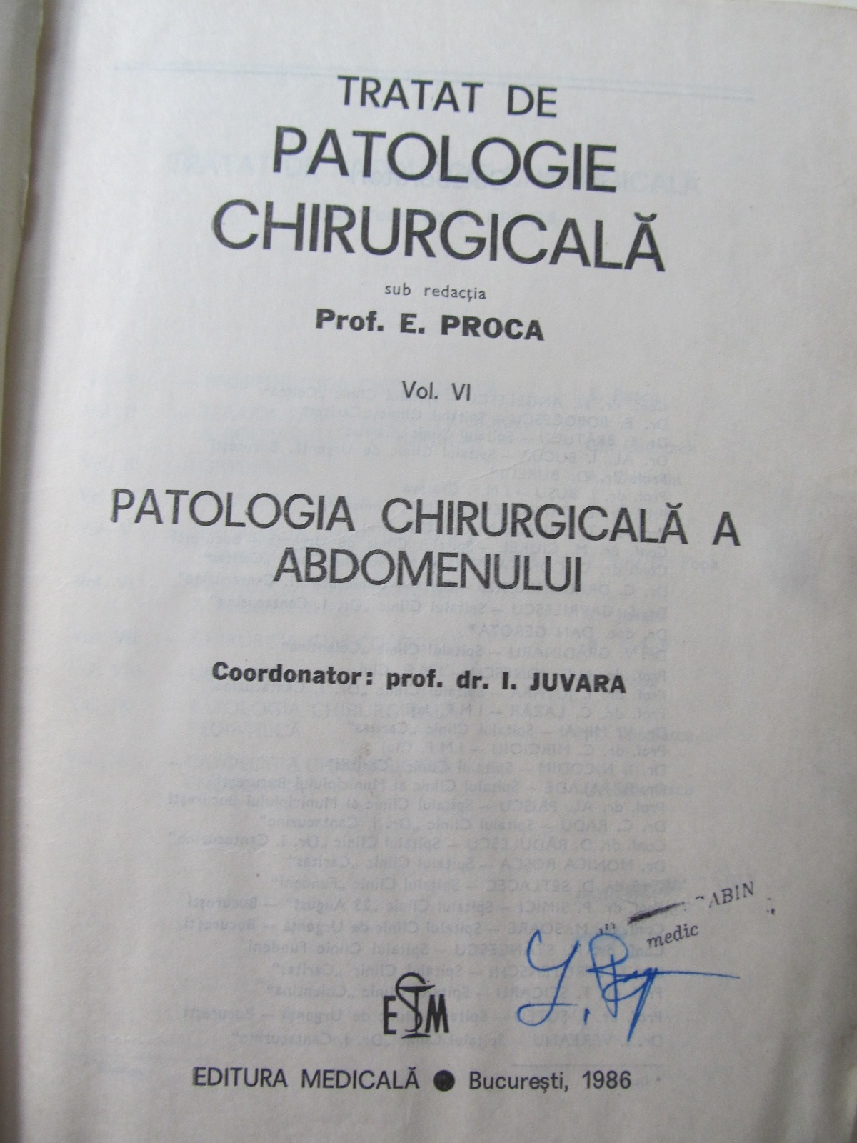 Carte Tratat de patologie chirurgicala (vol. VI) - Patologia chirurgicala a abdomenului - E. Proca
