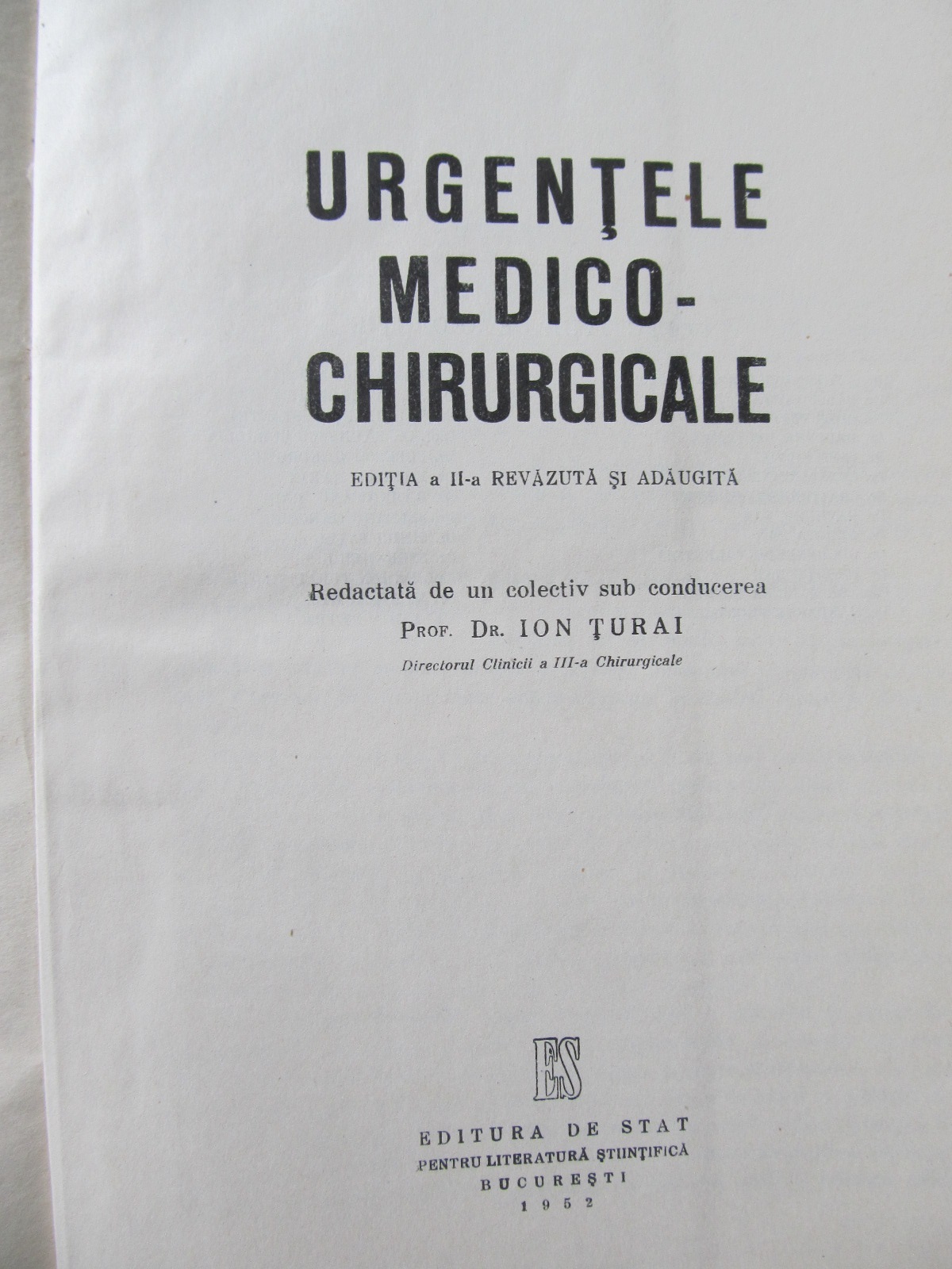 Carte Urgentele medico-chirurgicale - Ioan Turai , ...