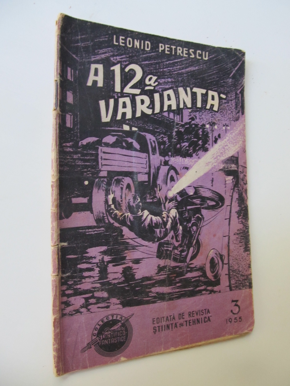 A 12-a varianta Nr. 3 - complet (Povestiri stiintifico fantastice) - Leonid Petrescu | Detalii carte