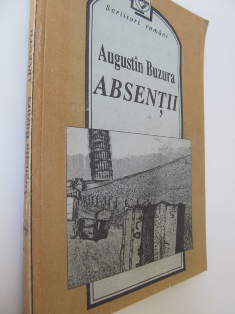 Absentii - Augustin Buzura | Detalii carte