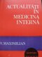 Actualitati in medicina interna - V. Maximilian | Detalii carte