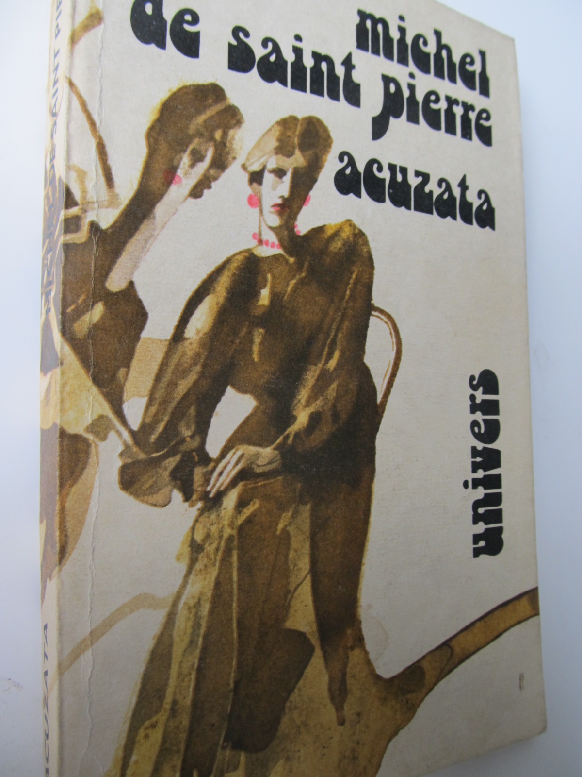 Acuzata - Michel de Saint Pierre | Detalii carte