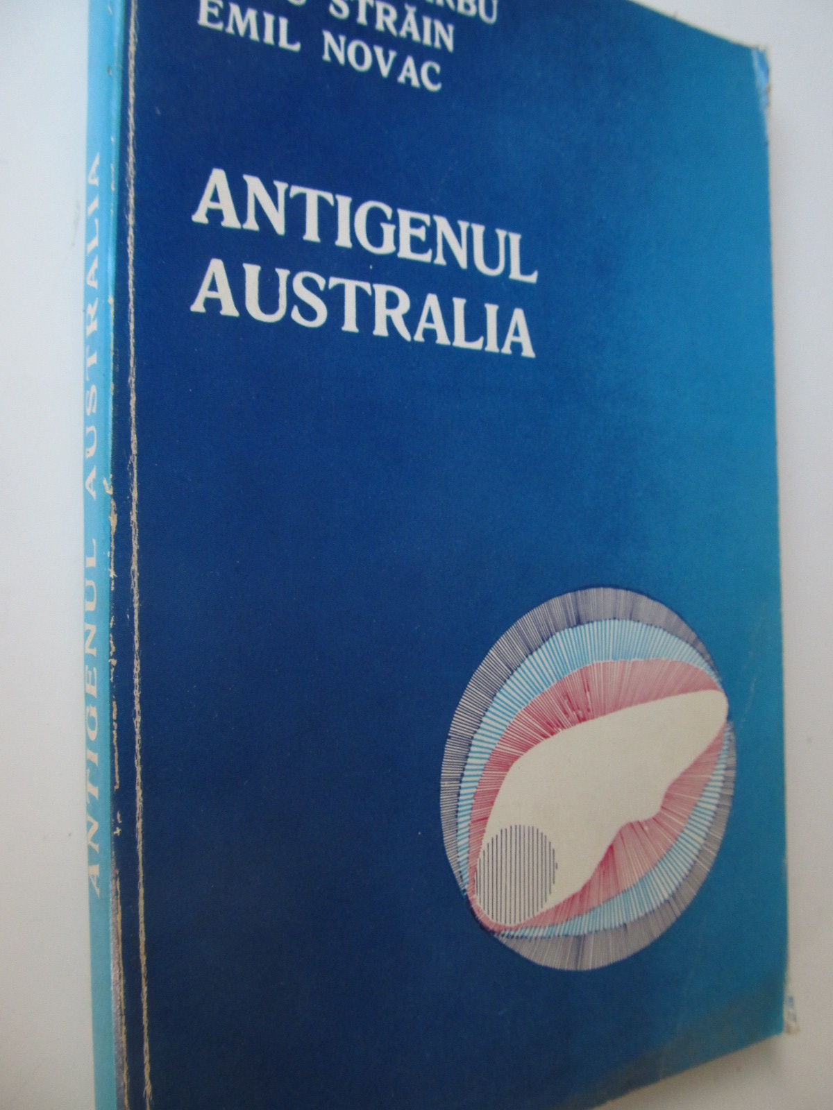 Antigenul Australia - Nicolae Barbu , Radu Strain , .. | Detalii carte