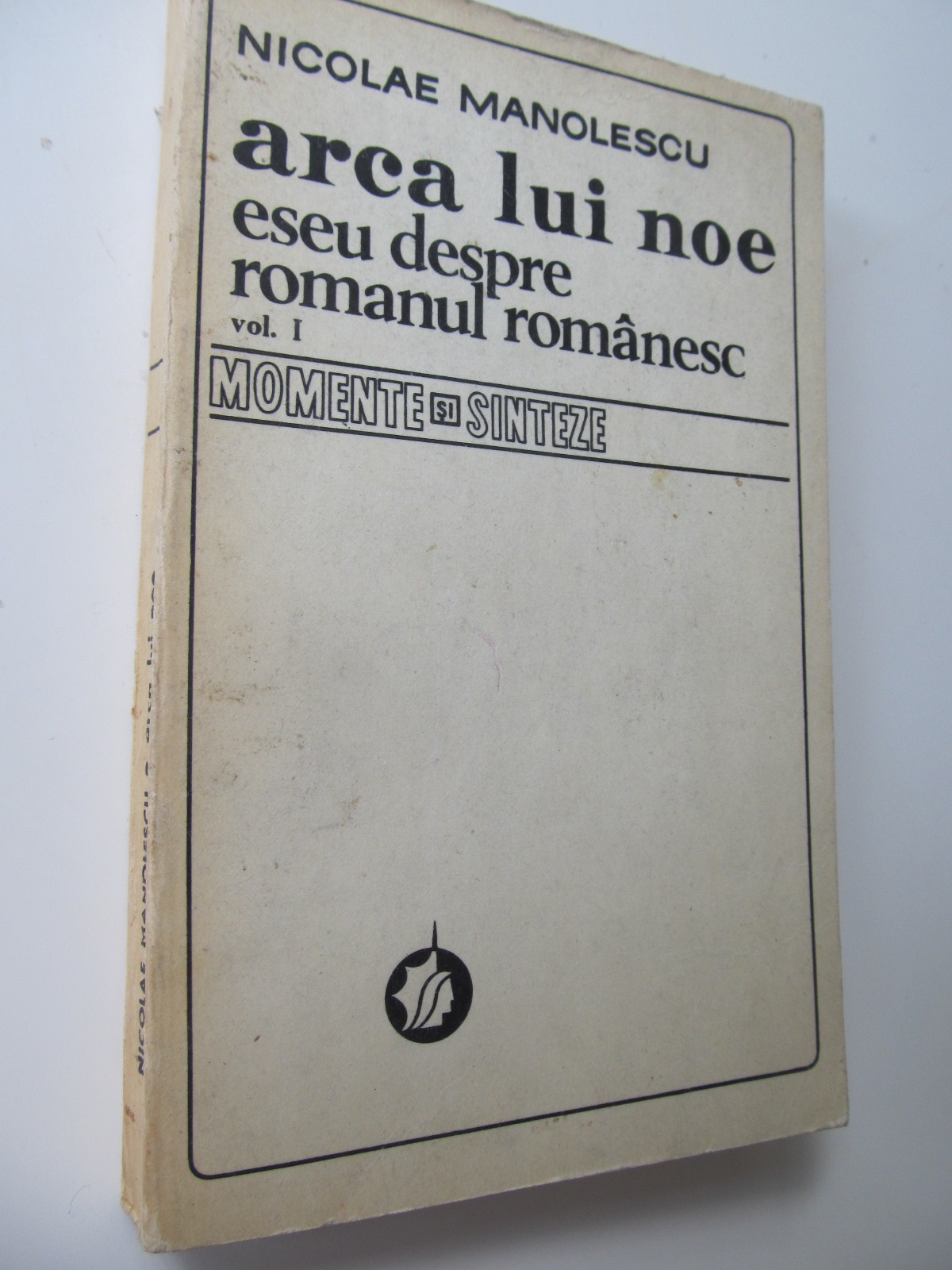Arca lui Noe - Eseu despre romanul romanesc (vol. 1) - Nicolae Manolescu | Detalii carte