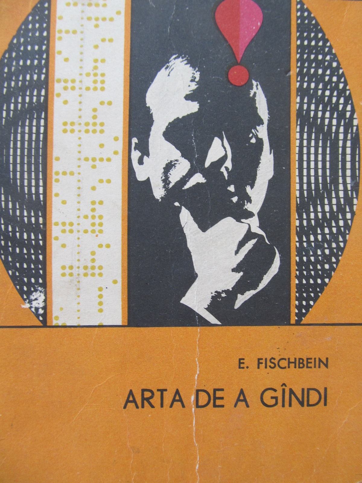 Arta de a gandi - E. Fischbein | Detalii carte