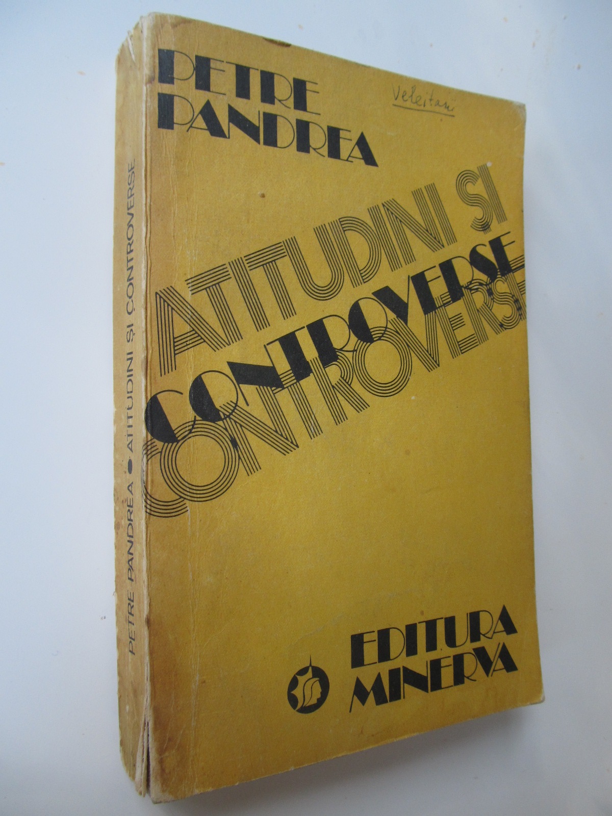 Atitudini si controverse - Petre Pandrea | Detalii carte
