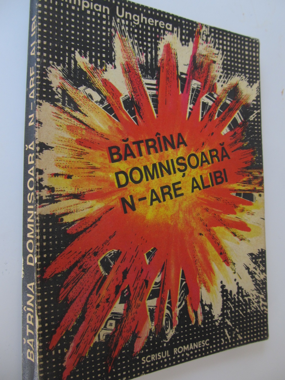 Batrana domnisoara n-are alibi - Olimpian Ungherea | Detalii carte