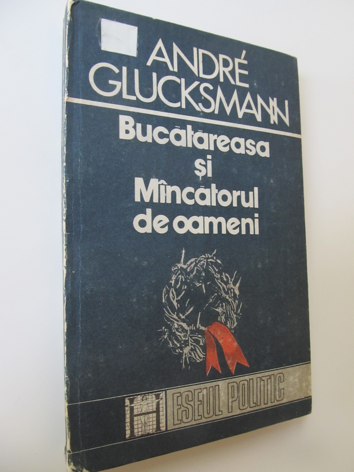 Bucatareasa si Mancatorul de oameni - Andre Glucksmann | Detalii carte