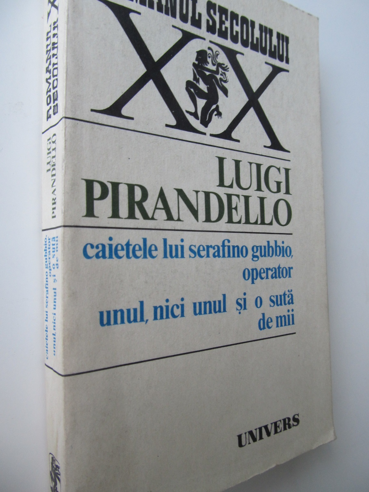 Caietele lui Serafino Gubbio, operator - Unul, nici unul si o suta de mii - Luigi Pirandello | Detalii carte