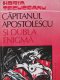 Capitanul Apostolescu si dubla enigma - Horia Tecuceanu | Detalii carte