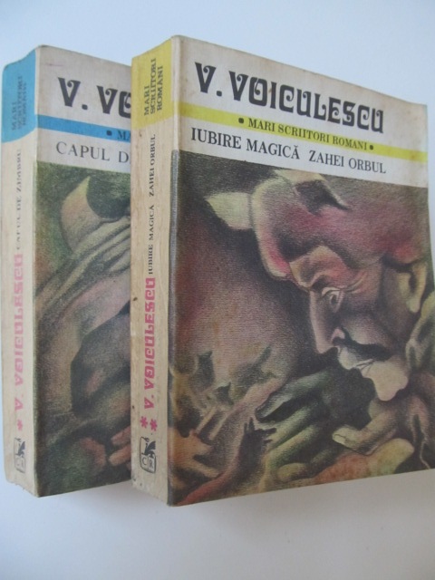 Capul de zimbru - Iubire magica Zahei Orbul (2 vol.) - V. Voiculescu | Detalii carte