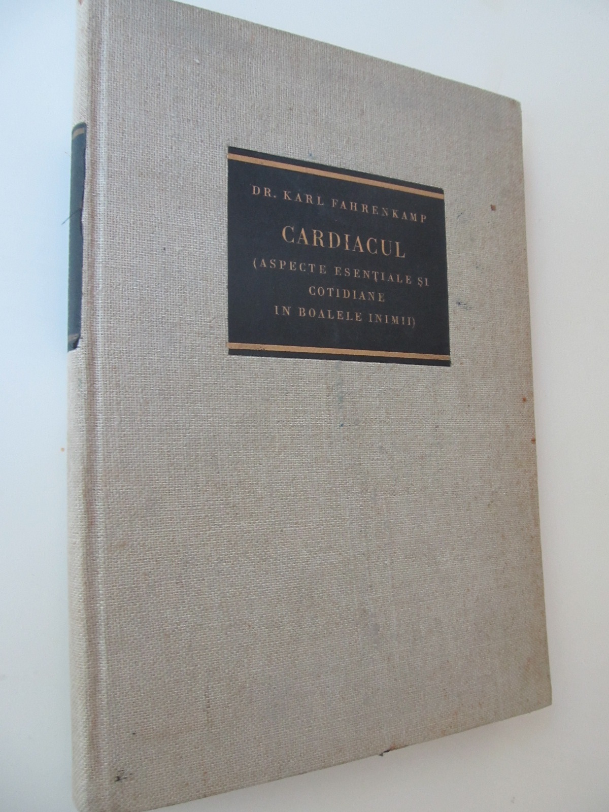 Cardiacul (aspecte esentiale si cotidiane in boalele inimii) - Karl Fahrenkamp | Detalii carte