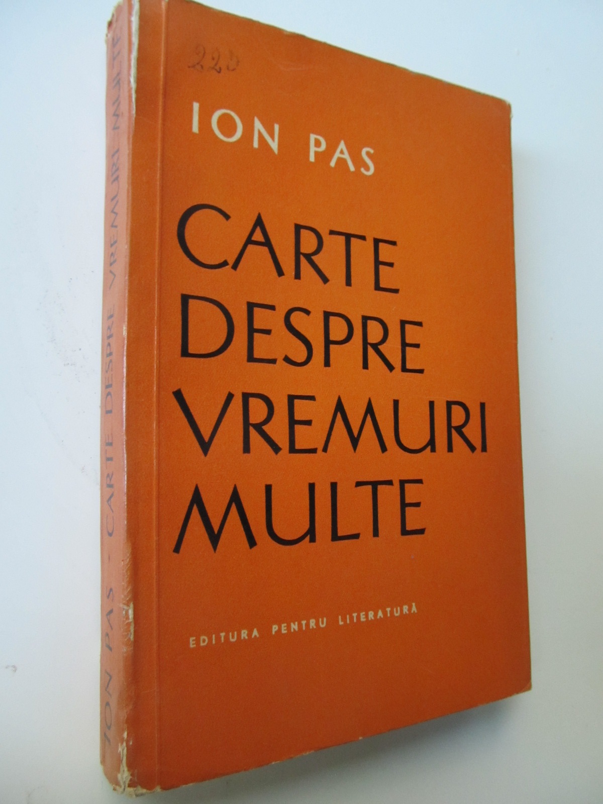 Carte despre vremuri multe - Ion Pas | Detalii carte