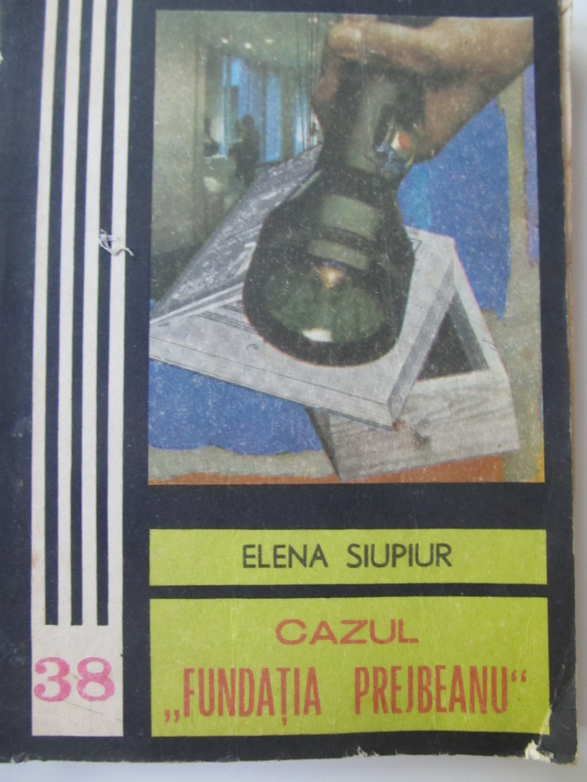 Cazul Fundatia Prejbeanu (38) - Elena Siupiur | Detalii carte