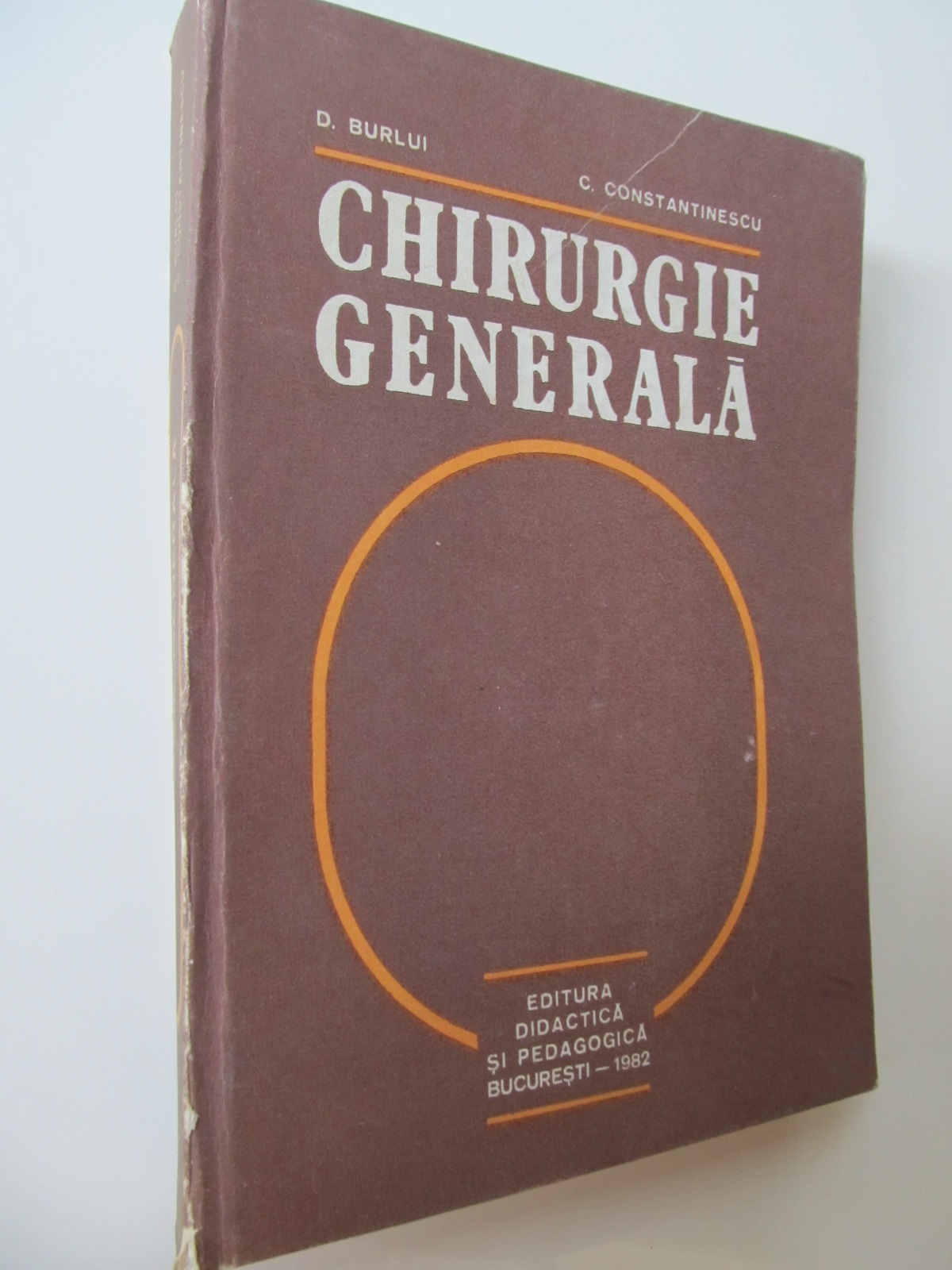 Chirurgie generala - D. Burlui , C. Constantinescu | Detalii carte