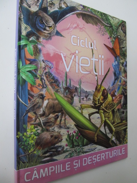 Ciclul vietii - Campiile si deserturile - Bera Karoly | Detalii carte