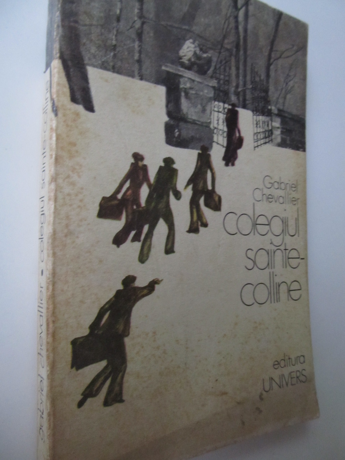 Colegiul Sainte-Colline - Gabriel Chevallier | Detalii carte