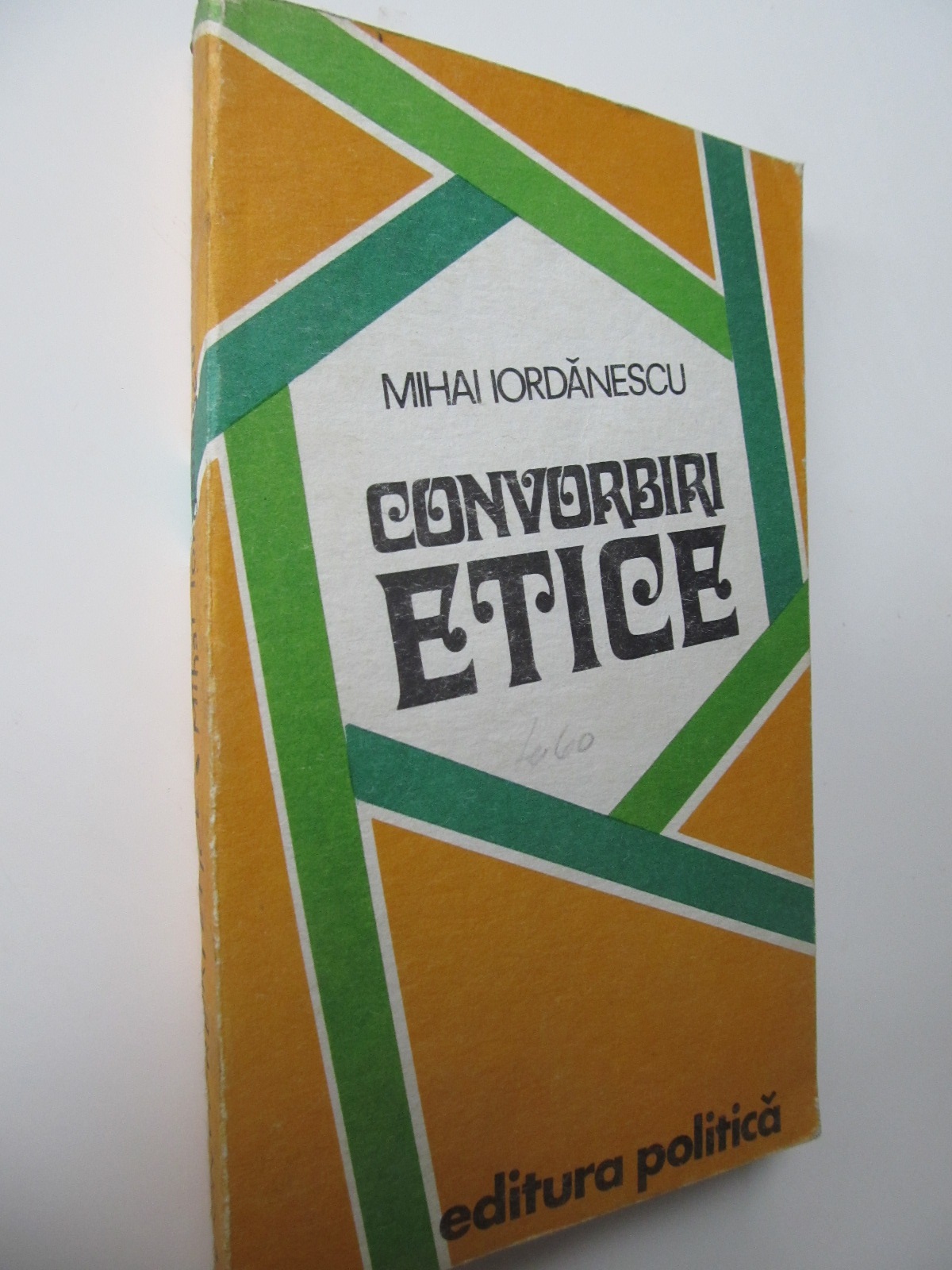 Convorbiri etice - Mihai Iordanescu | Detalii carte