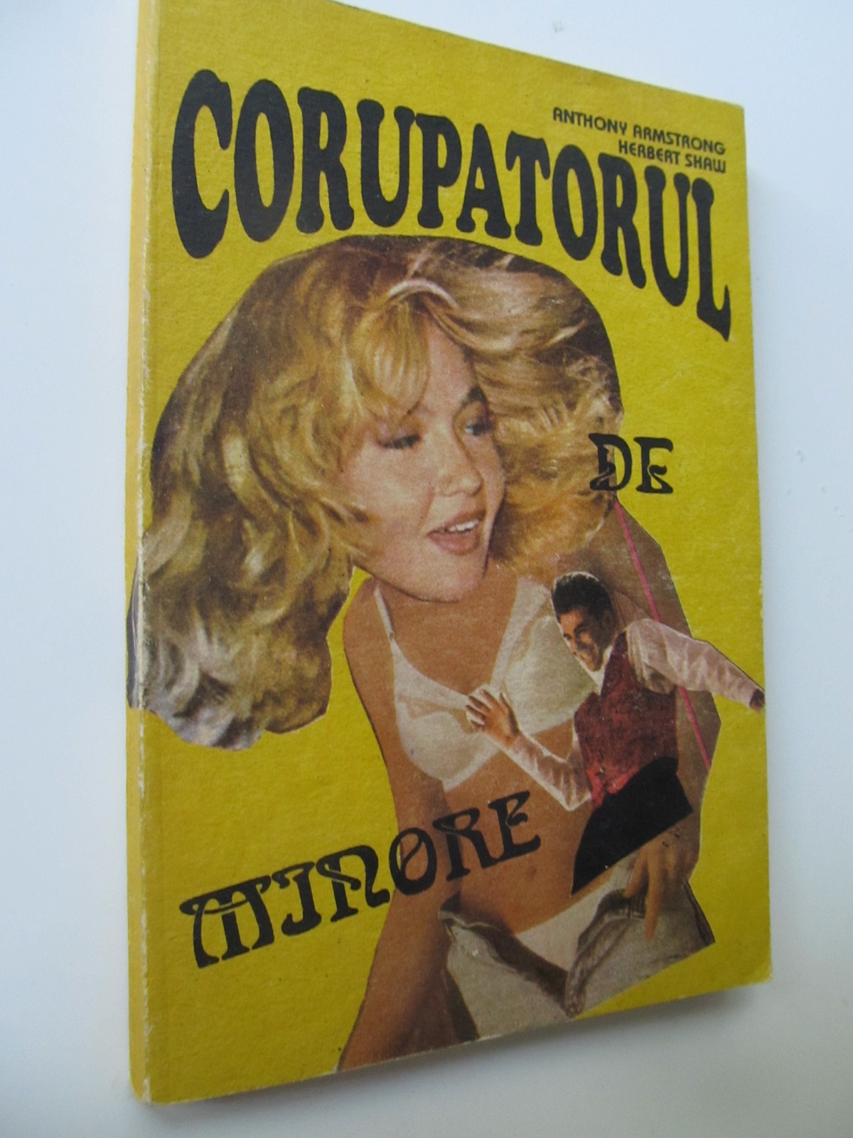 Corupatorul de minore - Anthony Armstrong , Herbert Shaw | Detalii carte
