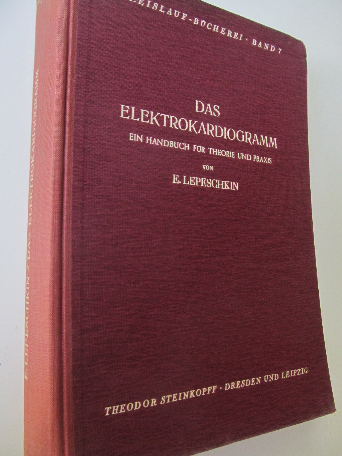 Das Electrokardiogramm - Ein Handbuch fur Theorie und Praxis , 1942 - Eugen Lepeschkin | Detalii carte