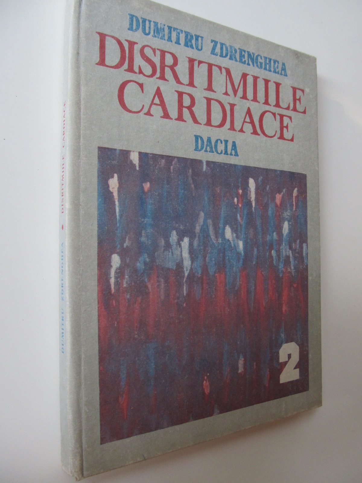 Disritmiile cardiace (vol. 2) - Dumitru Zdenghea | Detalii carte