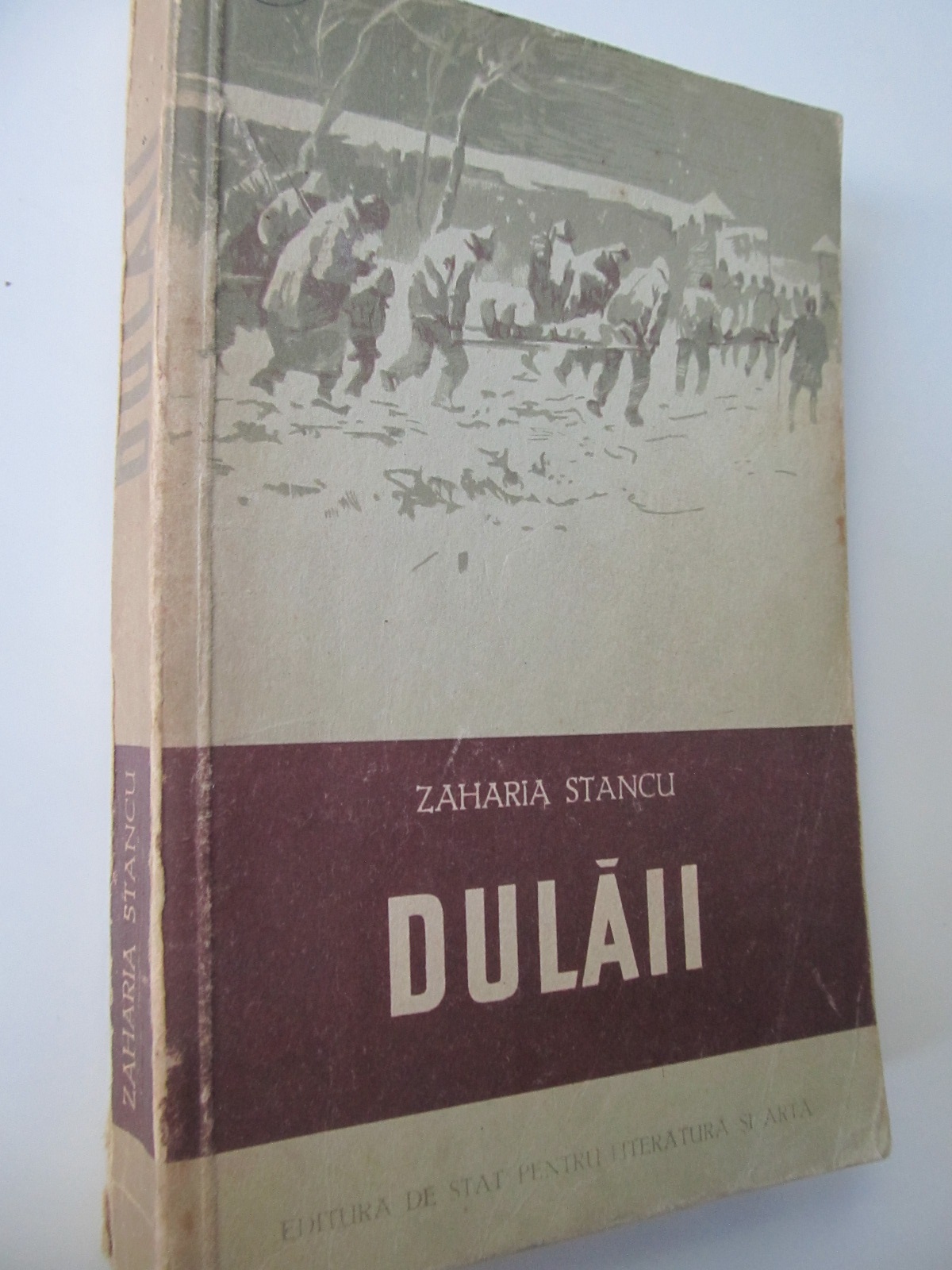 Dulaii (editie princeps) - Zaharia Stancu | Detalii carte