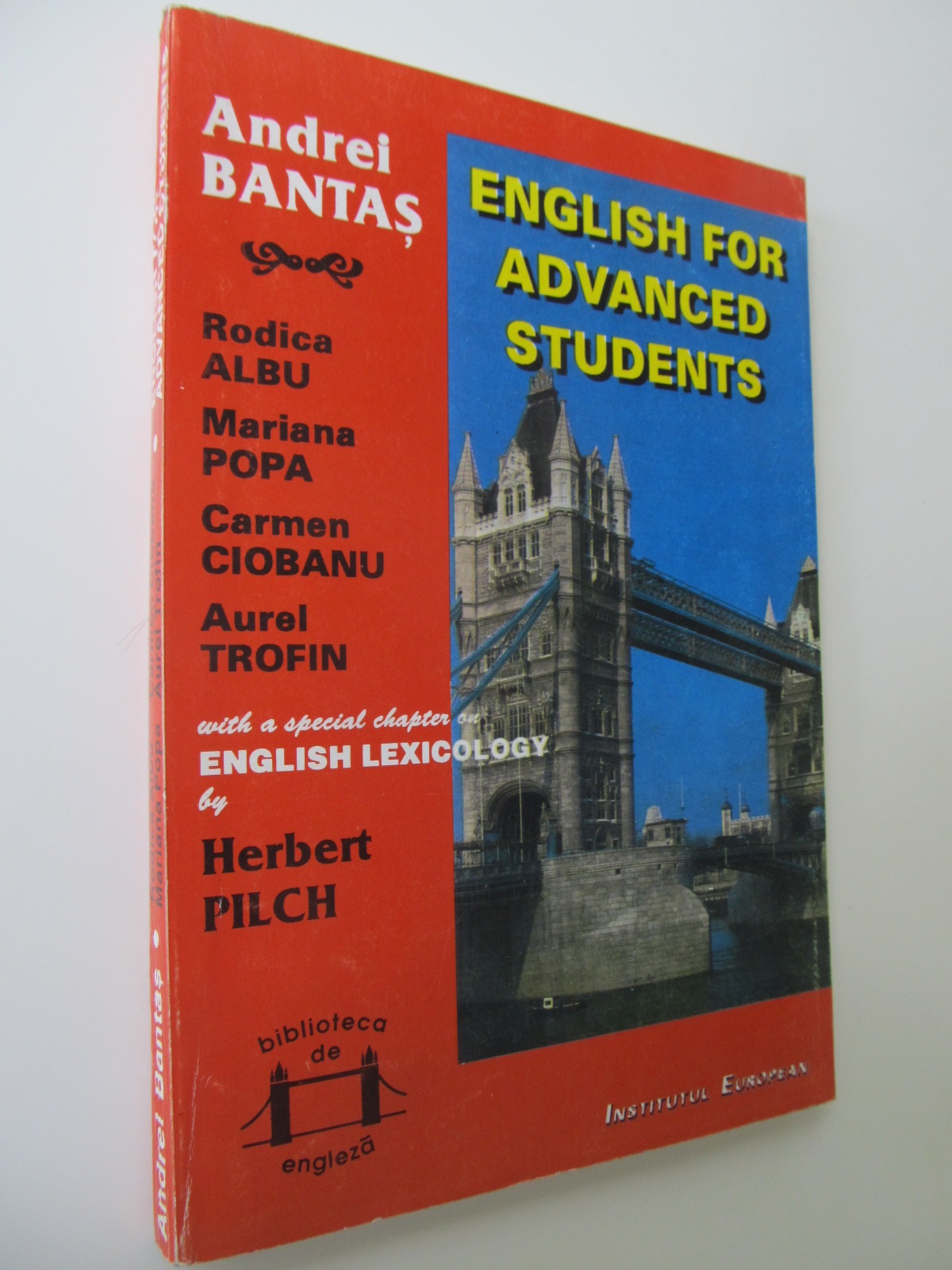 English for advanced students - Andrei Bantas , Rodica Albu , .. | Detalii carte