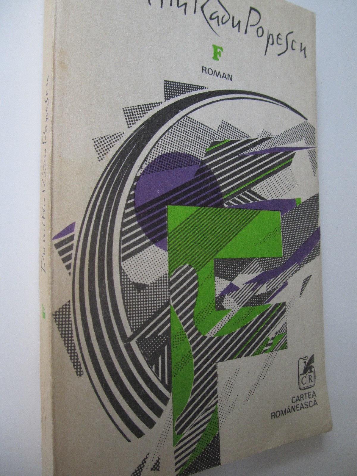 F (roman) - Dumitru Radu Popescu | Detalii carte