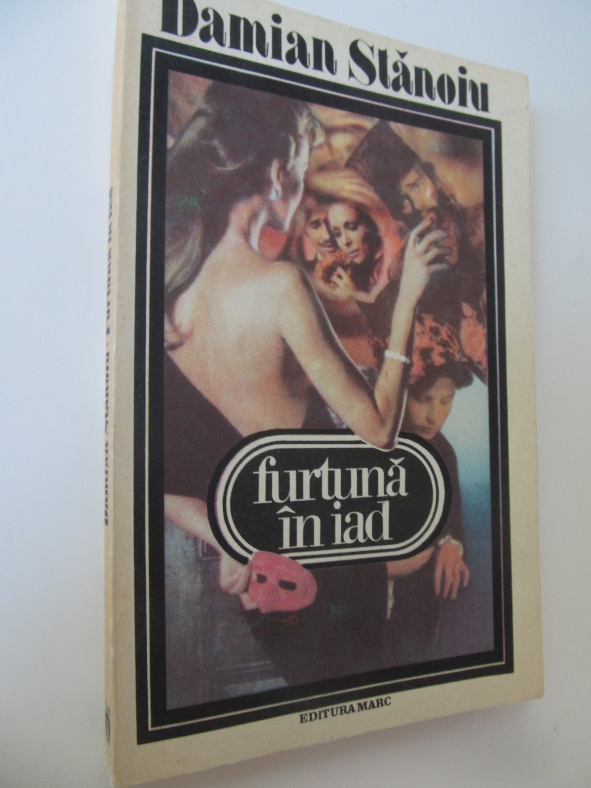 Furtuna in iad - Damian Stanoiu | Detalii carte
