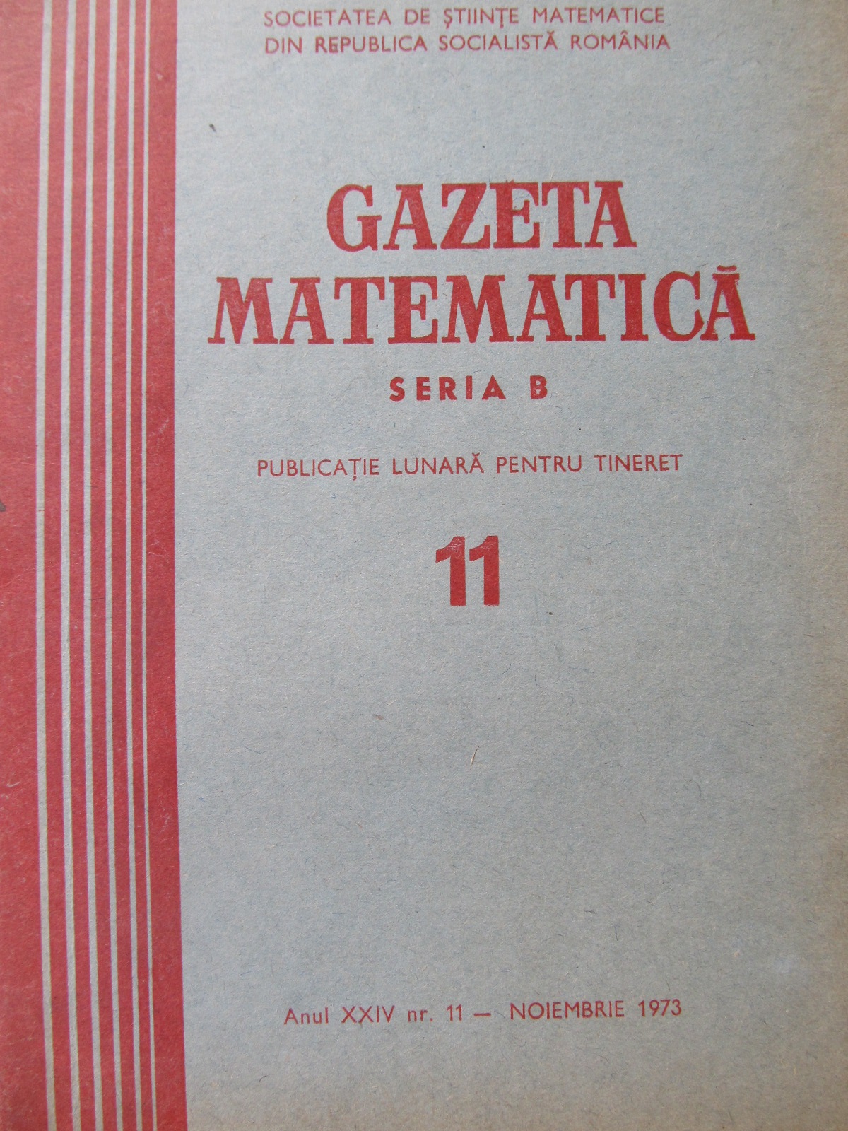 Gazeta matematica Nr. 11 / 1973 - *** | Detalii carte