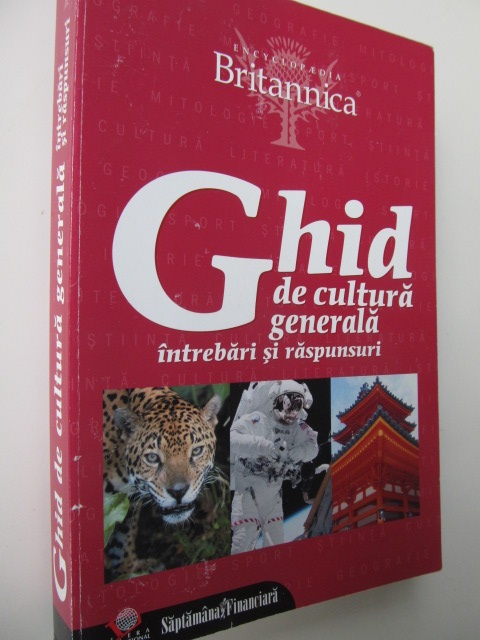 Ghid de cultura generala intrebari si raspunsuri - *** | Detalii carte