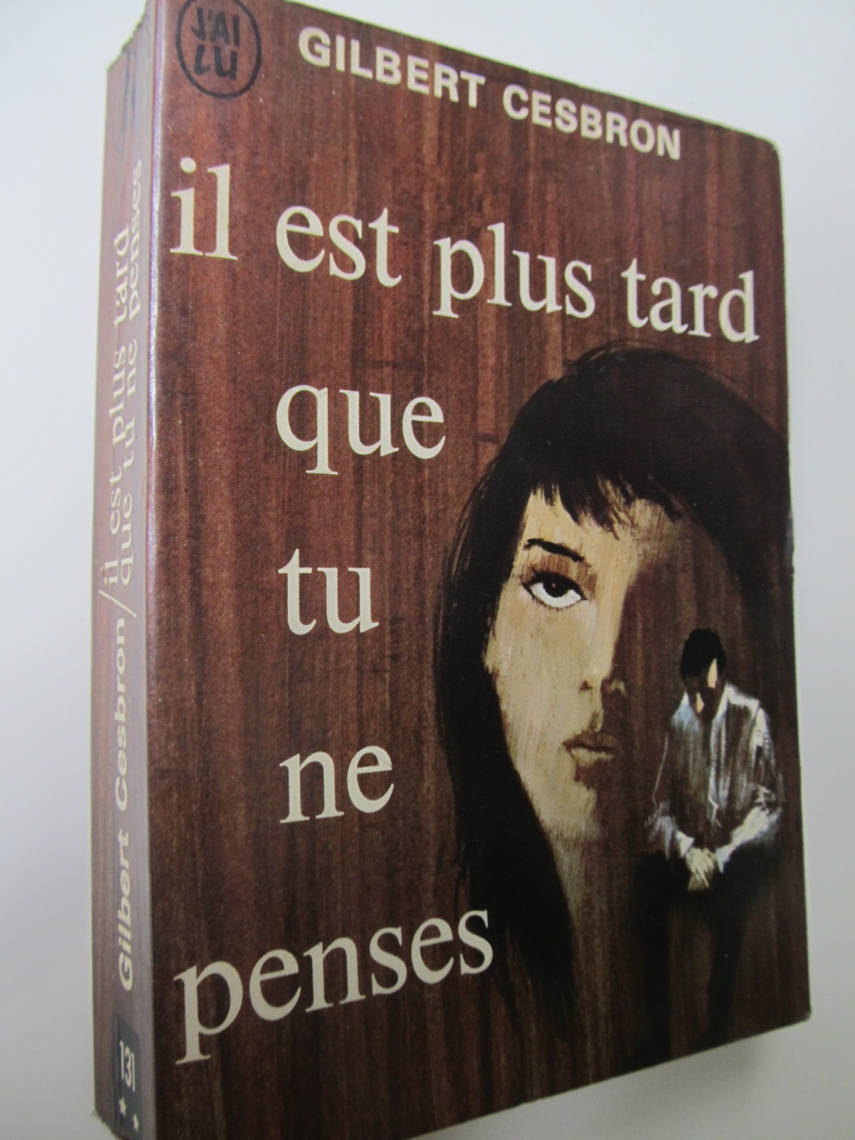 Il est plus tard que tu ne penses - Gilbert Cesbron | Detalii carte