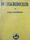 In casa bunicilor , 1938 (editie princeps) - Ionel Teodoreanu | Detalii carte