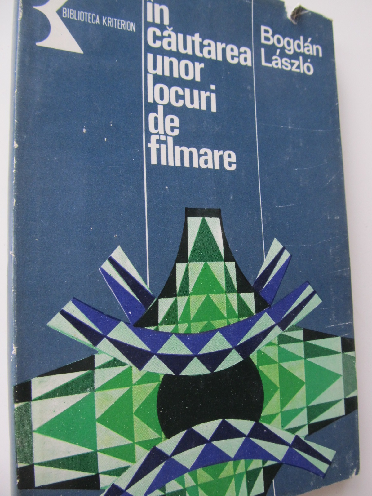 In cautarea unor locuri de filmare - Bogdan Laszlo | Detalii carte