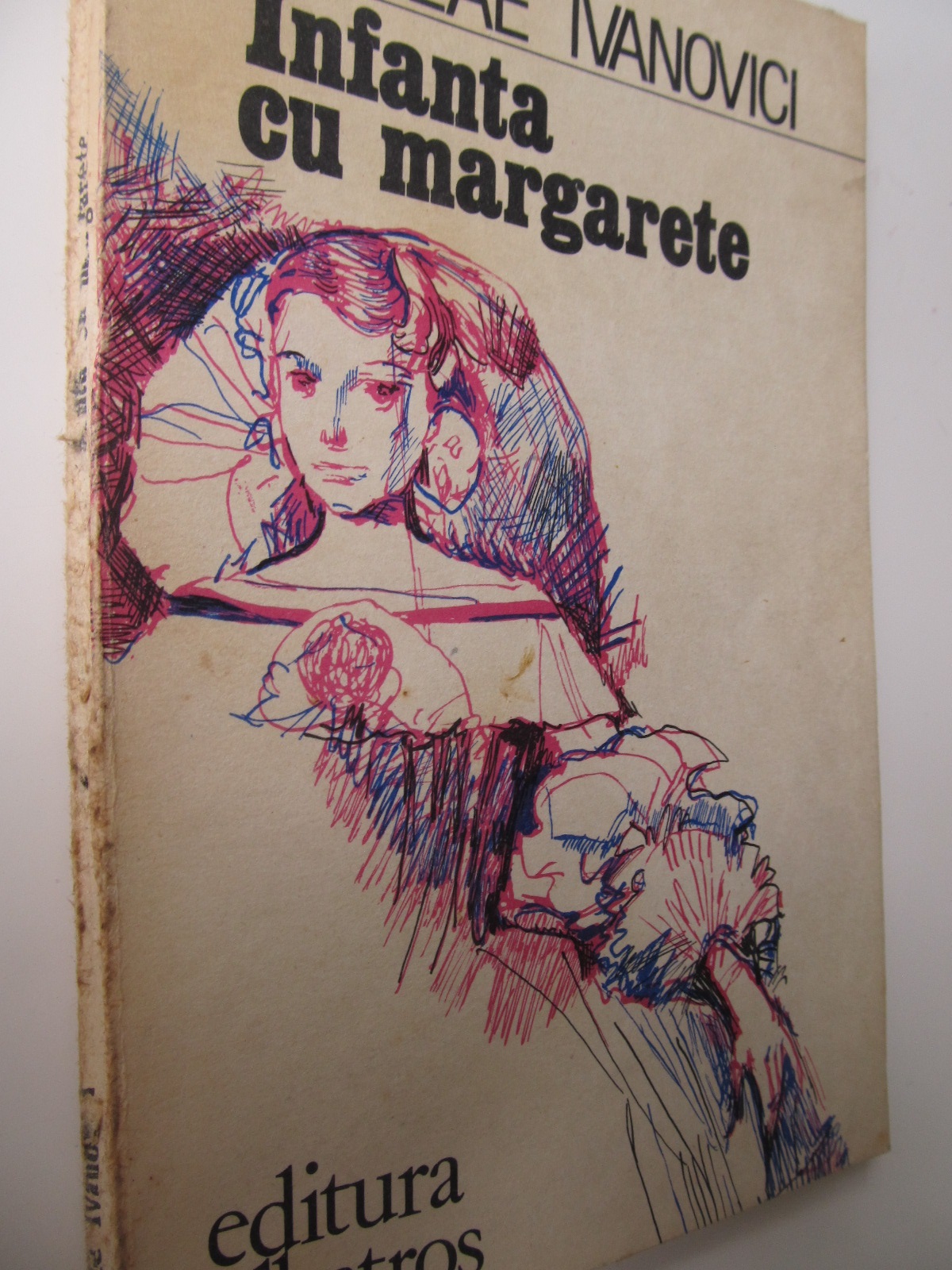 Infanta cu margarete - Nicolae Ivanovici | Detalii carte