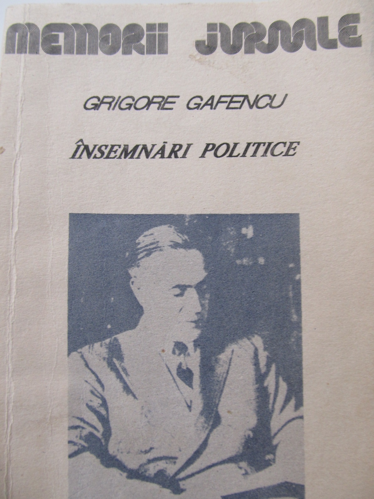 Insemnari politice 1929-1939 - Grigore Gafencu | Detalii carte